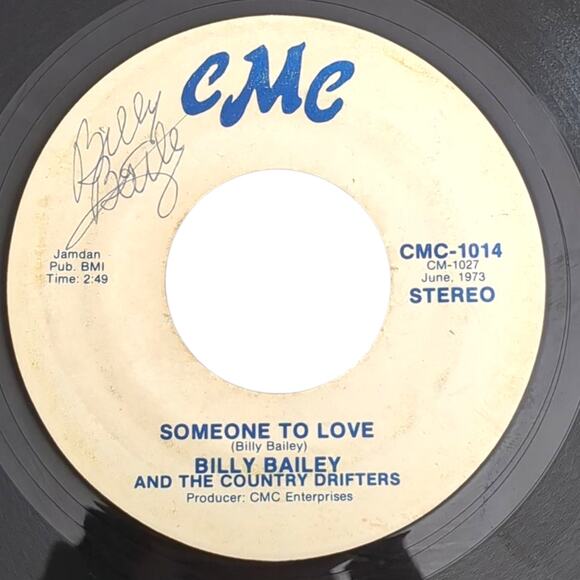 Billy Bailey & The Country Drifters CMC 7" 45 Someone to Love 1014 * SIGNED * - Picture 1 of 4
